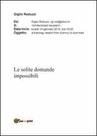 Le solite domande impossibili - Giglio Reduzzi - copertina