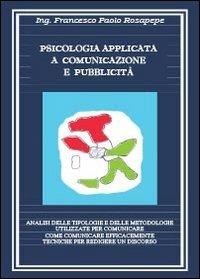 Psicologia applicata a comunicazione - Francesco P. Rosapepe - copertina