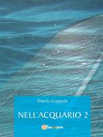 Nell'acquario. Vol. 2