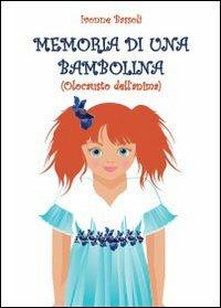 Memoria di una bambolina (olocausto dell'anima) - Ivonne Bassoli - copertina