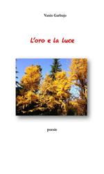 L' oro e la luce