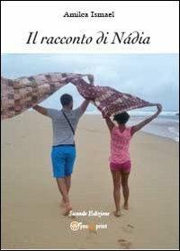 Il racconto di Nàdia - Amilca Ismael - copertina