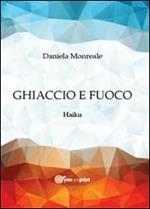 Ghiaccio e fuoco. Haiku