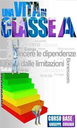 Una vita in classe A. Corso base