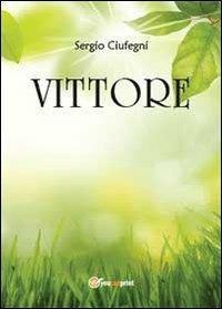 Vittore - Sergio Ciufegni - copertina