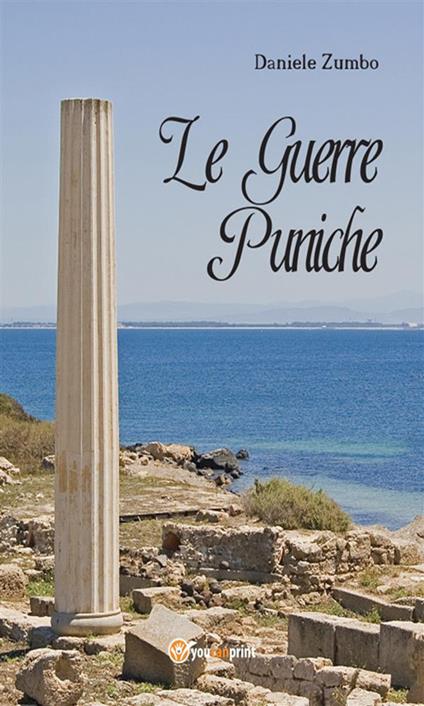 Le guerre puniche - Daniele Zumbo - ebook