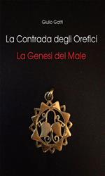 La contrada degli orefici