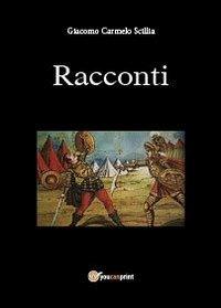 Racconti - Carmelo Giacomo Scillia - copertina