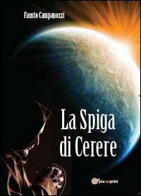 La spiga di Cerere - Fausto Campanozzi - copertina