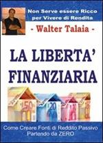 La libertà finanziaria