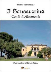 I Sanseverino. Conti di Altomonte - Nuccio Provenzano - copertina