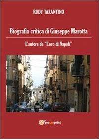 Biografia critica di Giuseppe Marotta - Rudy Tarantino - copertina