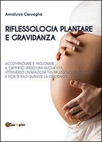 Riflessologia plantare e gravidanza - Annaluisa Corvaglia - copertina