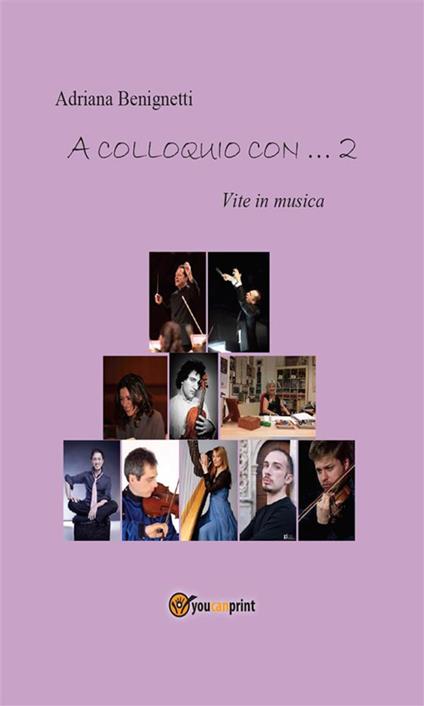 A colloquio con 2 - Adriana Benignetti - ebook