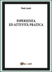 Esperienza ed attività pratica - Paolo Landi - copertina