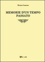 Memorie d'un tempo passato