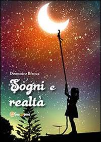 Sogni e realtà - Domenico Branca - copertina