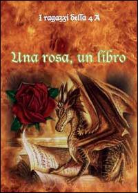 Una rosa, un libro - Domenico Maugeri - copertina