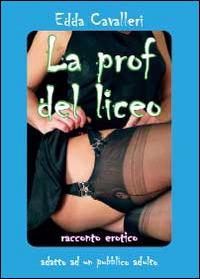 La prof del liceo - Edda Cavalleri - copertina