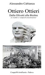 Ottiero Ottieri. Dalla Olivetti alla Bicêtre