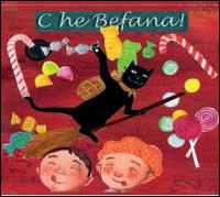 Che befana! - Manuela Cappon,Monica Favilli - copertina