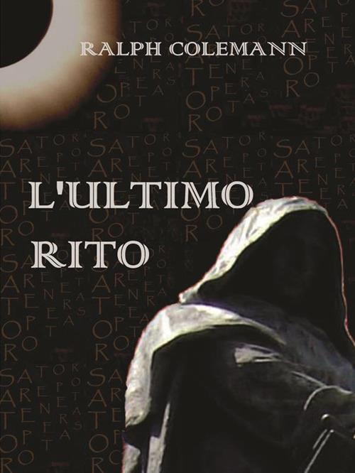 L' ultimo rito - Ralph Colemann - ebook