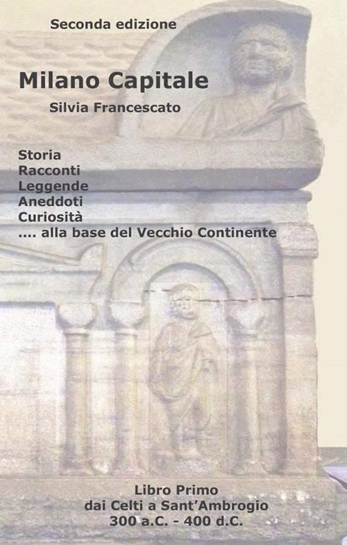 Milano capitale - Silvia Francescato - ebook