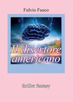 Il disertore americano