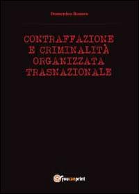 Contraffazione e criminalità organizzata - Domenico Romeo - copertina