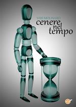 Cenere nel tempo