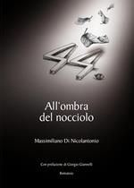 All'ombra del nocciolo