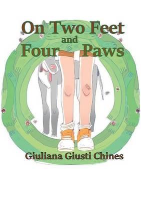 On two feet and four paws - Giuliana Giusti Chines - copertina