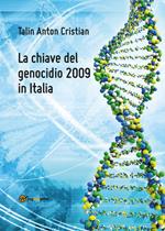 La chiave del genocidio 2009 in Italia