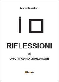 Riflessioni di un cittadino qualunque - Massimo Marini - copertina