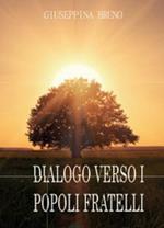 Dialogo verso i popoli fratelli