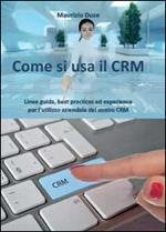 Come si usa il CRM