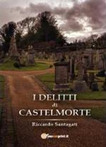 I delitti di Castelmorte