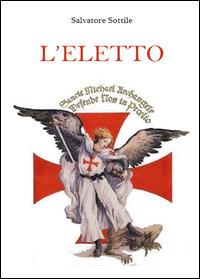 L' eletto - Salvatore Sottile - copertina