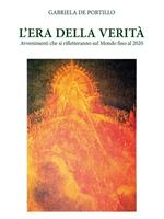 L' era della verità