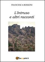 L' intruso e altri racconti