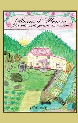 Storia d'amore, fine Ottocento-primo Novecento - Letizia Rillo - copertina