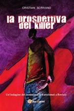 La prospettiva del killer