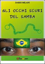 Gli occhi scuri del samba