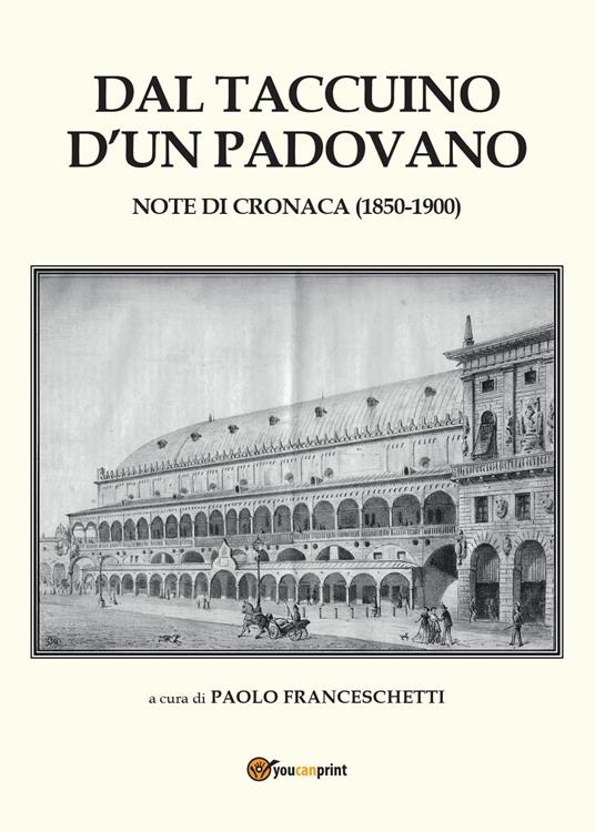 Dal taccuino d'un padovano - Paolo Franceschetti - copertina