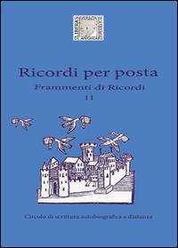 Ricordi per posta. Frammenti di ricordi - Stefania Risse - copertina