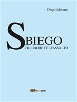 Sbiego. Chierichetti d'assalto