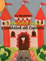 La principessa Saggia. L'avventura del capretto