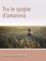 Tra le spighe d'amarena