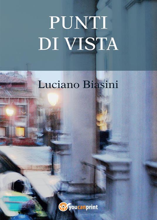 Punti di vista - Luciano Biasini - copertina