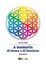 A memoria di forma e di funzione